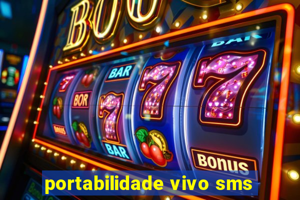 portabilidade vivo sms